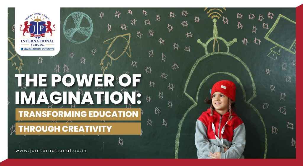 The Power of Imagination: Transforming Education Through Creativity